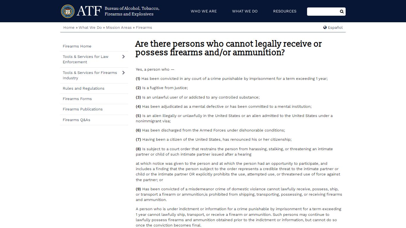 Are there persons who cannot legally receive or possess firearms and/or ...